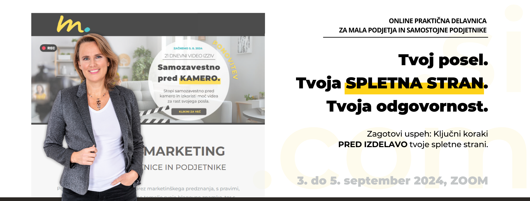 Povabilo na izobraževanje Tvoj posel Tvoja spletna stran. Tvoja odgovornost z Majo Lapajne med 3 in 9. septembrom, ZOOM, Brezplačno izaobraževanje digitalni marketing