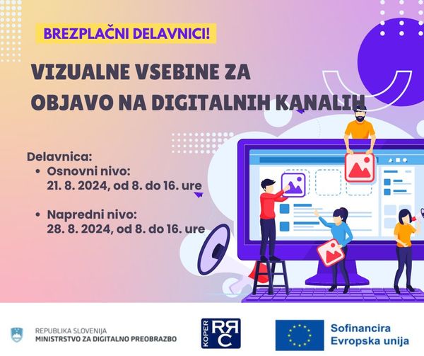 Brezplačno: Delavnici VIZUALNE VSEBINE ZA OBJAVO NA DIGITALNIH KANALIH s povdarkom na Canvi