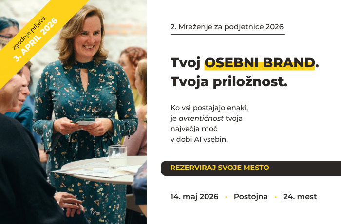 OSEBNI BRAND ZA PODJETNICE: mreženje z vsebino za več jasnosti, vidnosti in pravih strank